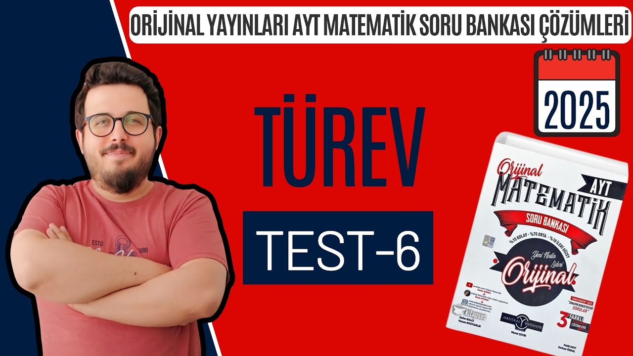 TÜREV TEST-6 ORİJİNAL AYT MATEMATİK SORU BANKASI I #yks2025 #aytmatematik