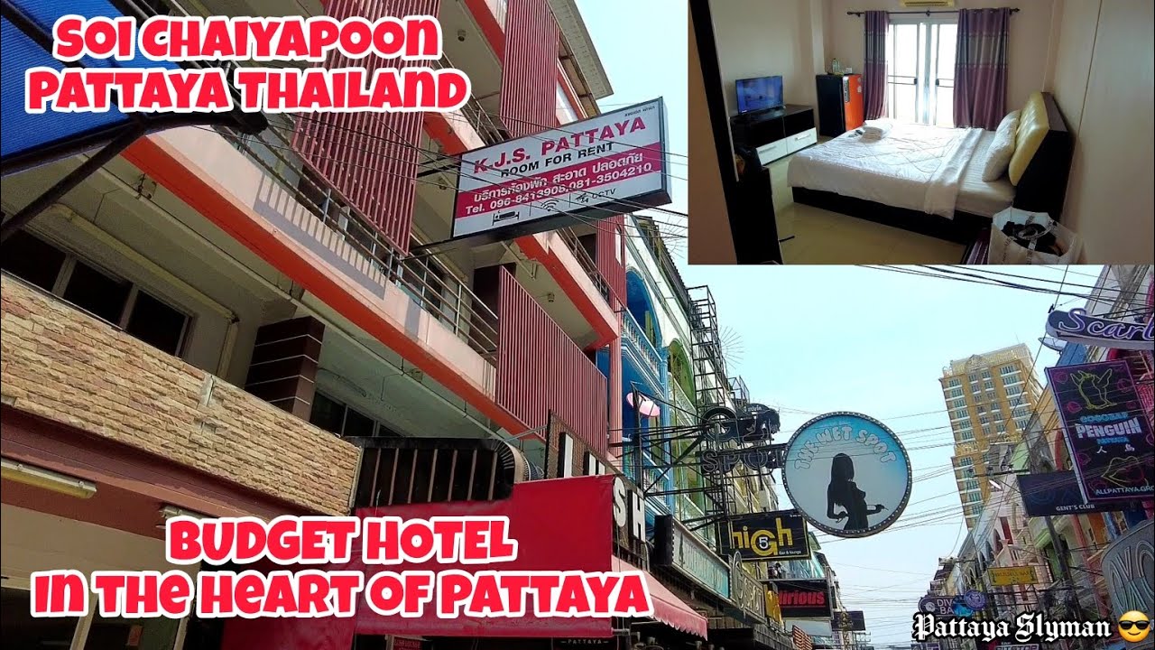 KJS PATTAYA HOTEL, SOI CHAIYAPOON, PATTAYA THAILAND
