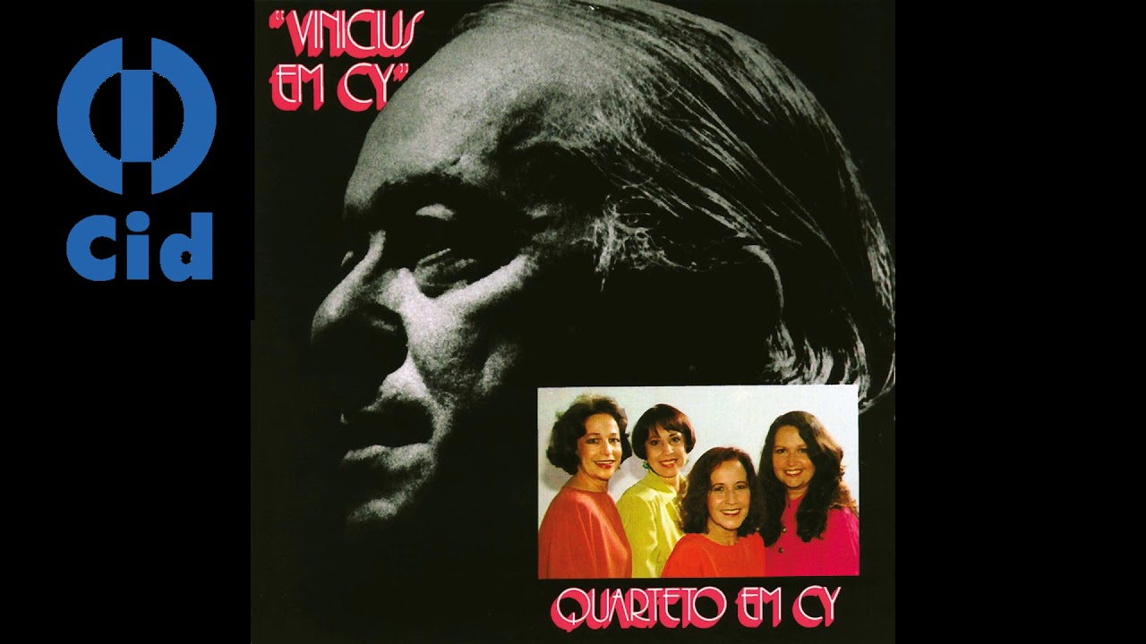 Quarteto em Cy & Chico Buarque - Carta ao Tom 74