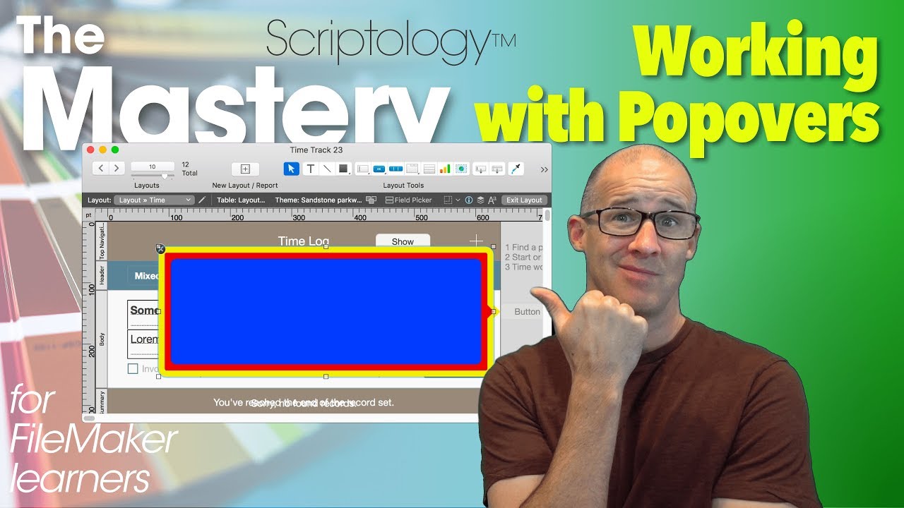 Lesson #23: Layout Mode & Design - Working with Popovers - Scriptology Mastery Course FileMaker