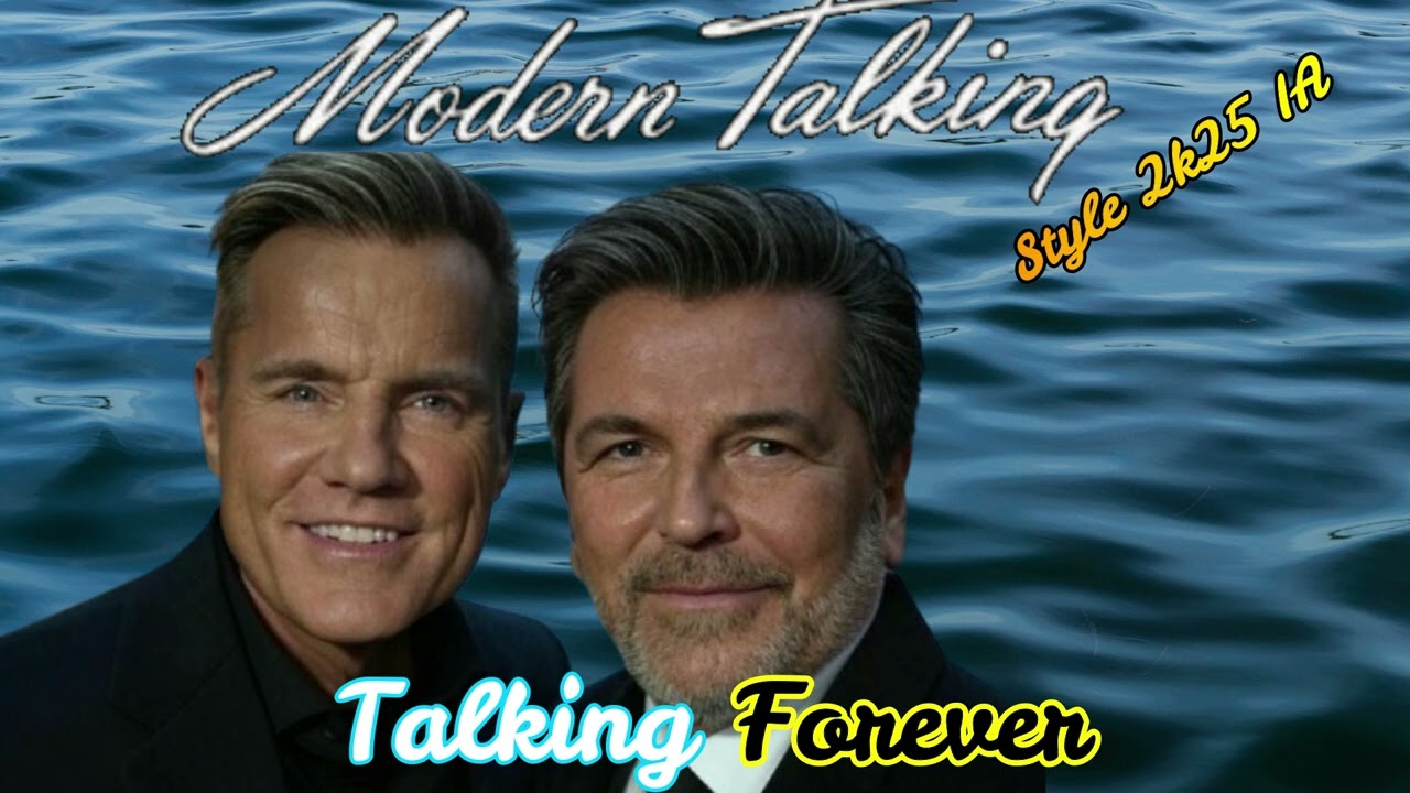 Modern Talking Style 2K25 AI Talking Forever