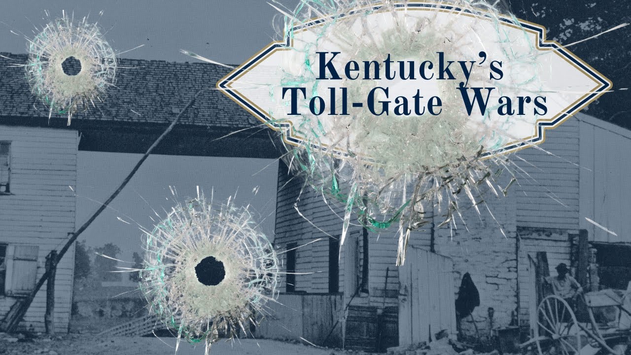 Kentucky’s Toll-Gate Wars: A Fight for Free Roads