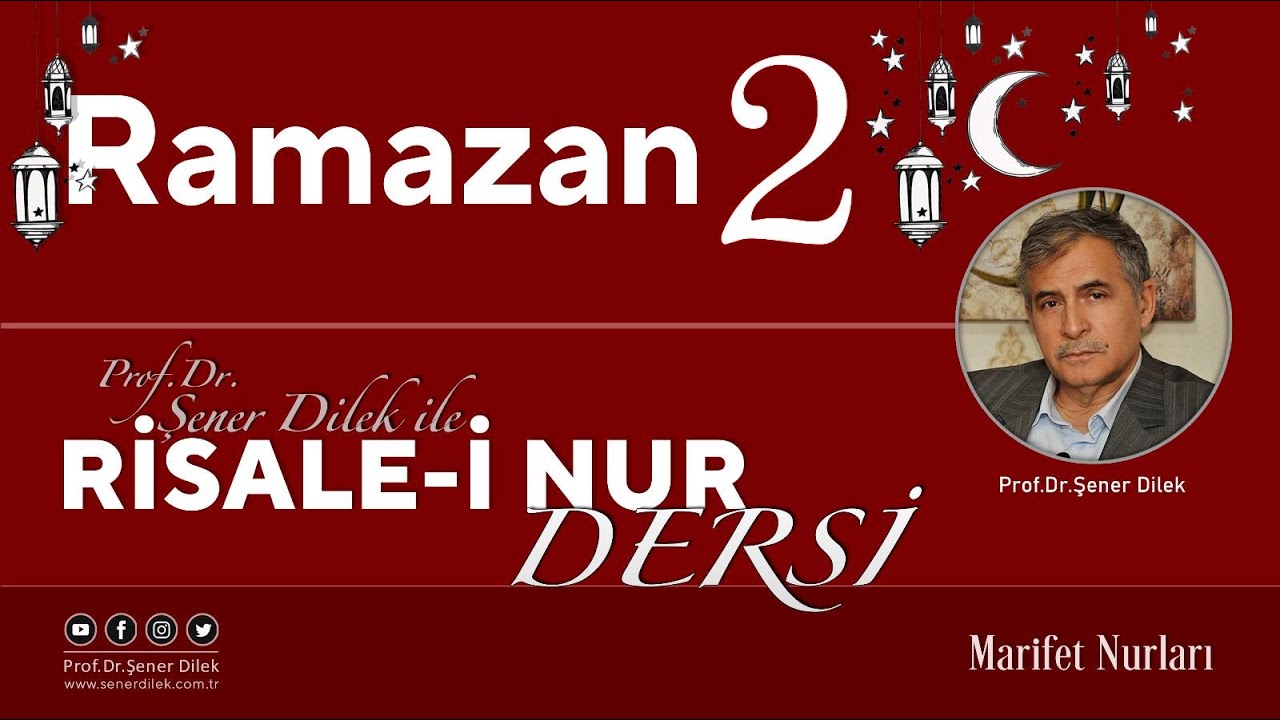 Mesnevi-i Nuriye Dersleri - 135  Onuncu Risale  - 3.Ders   | Prof. Dr. Şener Dilek ile - 24.03.2023