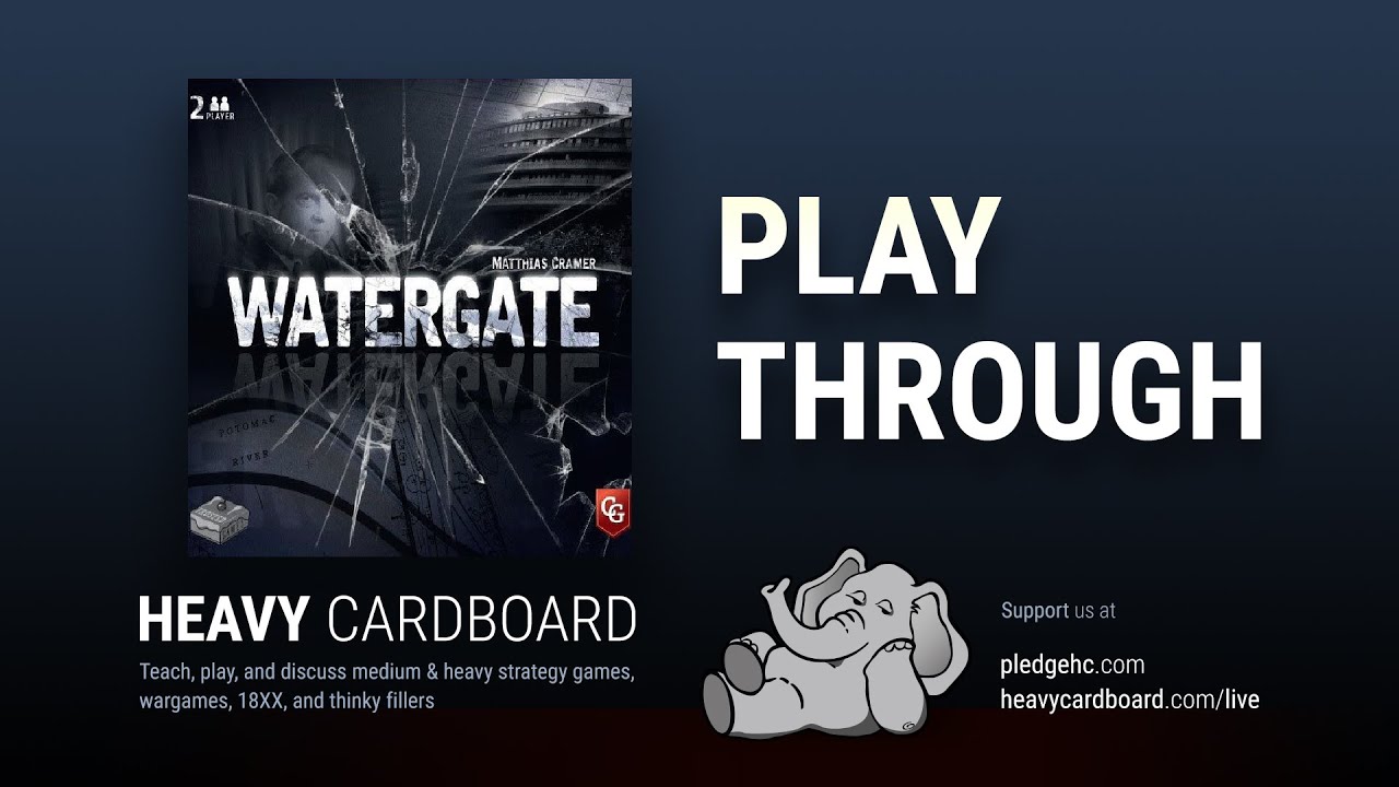 Только для просмотра — Watergate Play Through от Heavy Cardboard