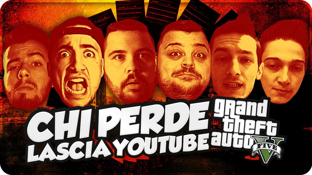 GTA 5 Online : CHI PERDE LASCIA YOUTUBE !!! w/Gabbo,Rohn,Dread,Ciccio,Sodin