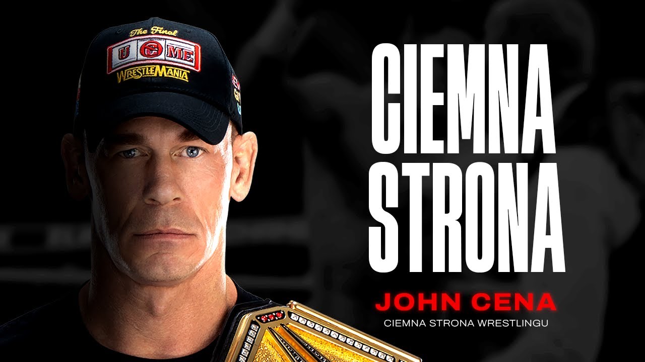 CIEMNA STRONA JOHNA CENY (Ciemna Strona Wrestlingu)