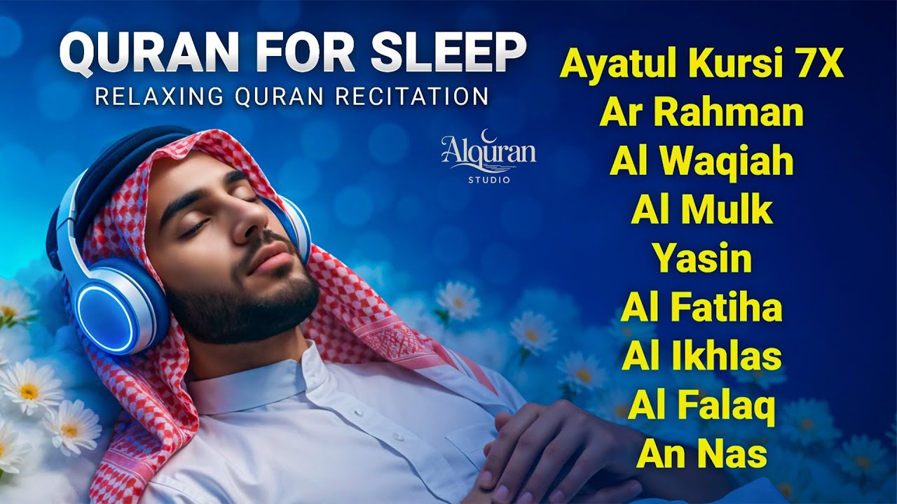 Peaceful Quran Recitation for Anxiety  Al-Fatiha, Ayatul Kursi, Ar-Rahman, Al-Mulk, Yasin, Al-Waqiah
