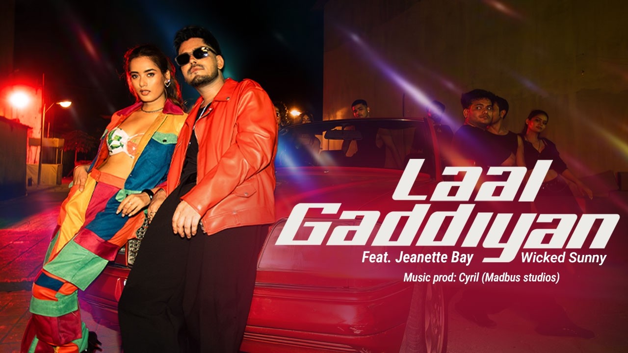 Laal Gaddiyan (Official Video) | Wicked Sunny | Jeanette Bay | The Local Kid EP | Pop Song| New Song