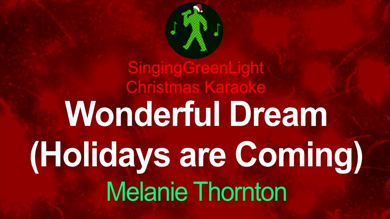 Melanie Thornton - Wonderful Dream (Holidays are coming) - Karaoke Version | SGL-XMAS 170