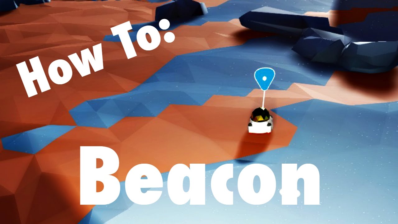 Astroneer Guide/How To: Beacon - A Quick Astroneer Tutorial