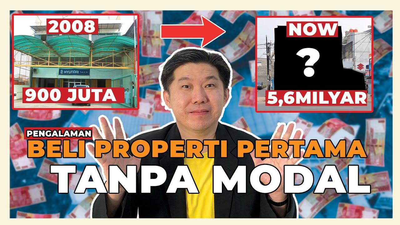 PENGALAMAN BELI PROPERTI PERTAMA TANPA MODAL