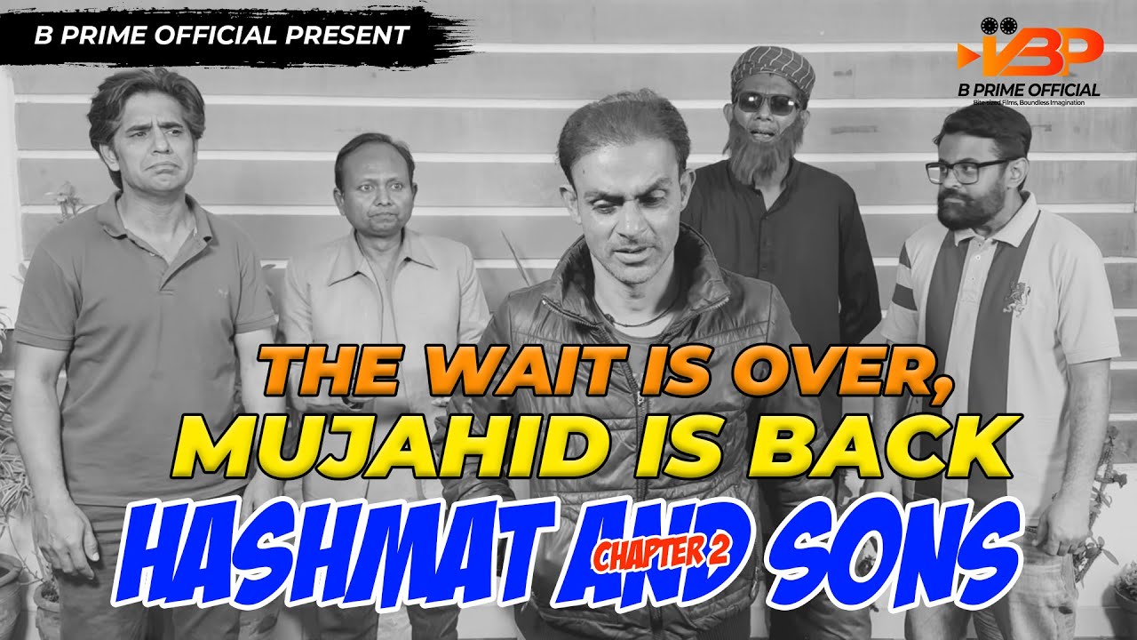 Mujahid Is Back | The Wait Is Over | Special Episode 29 | Hashmat and Sons Chapter 2 @BPrime Official
