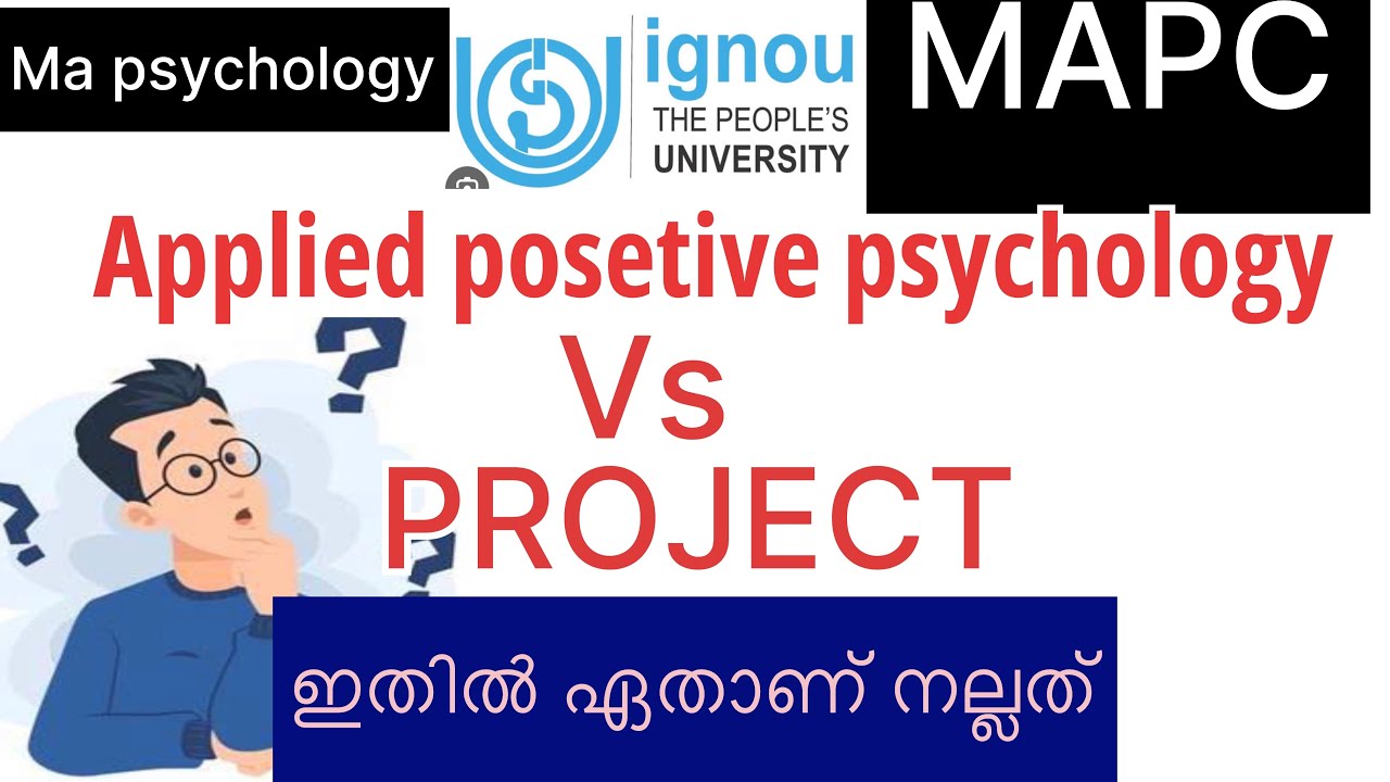 Applied posetive psychology or project which is good in mapc ignou in malayalam