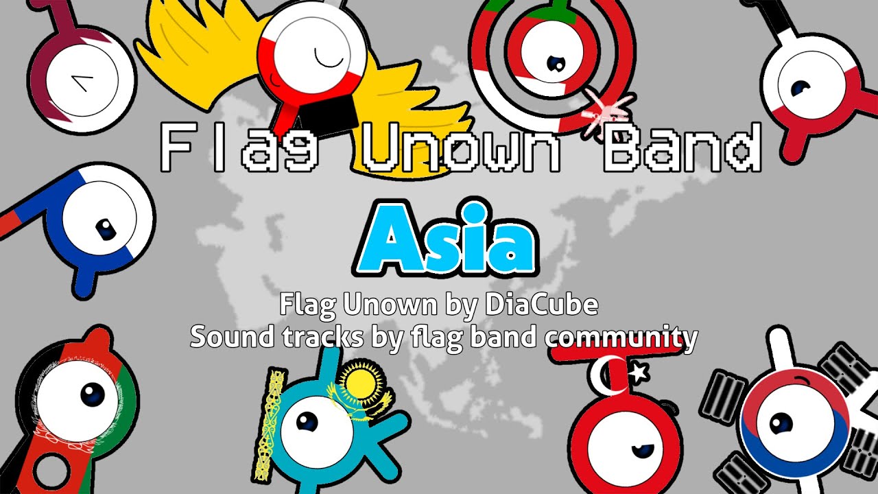 Flag Unown Band : Asia