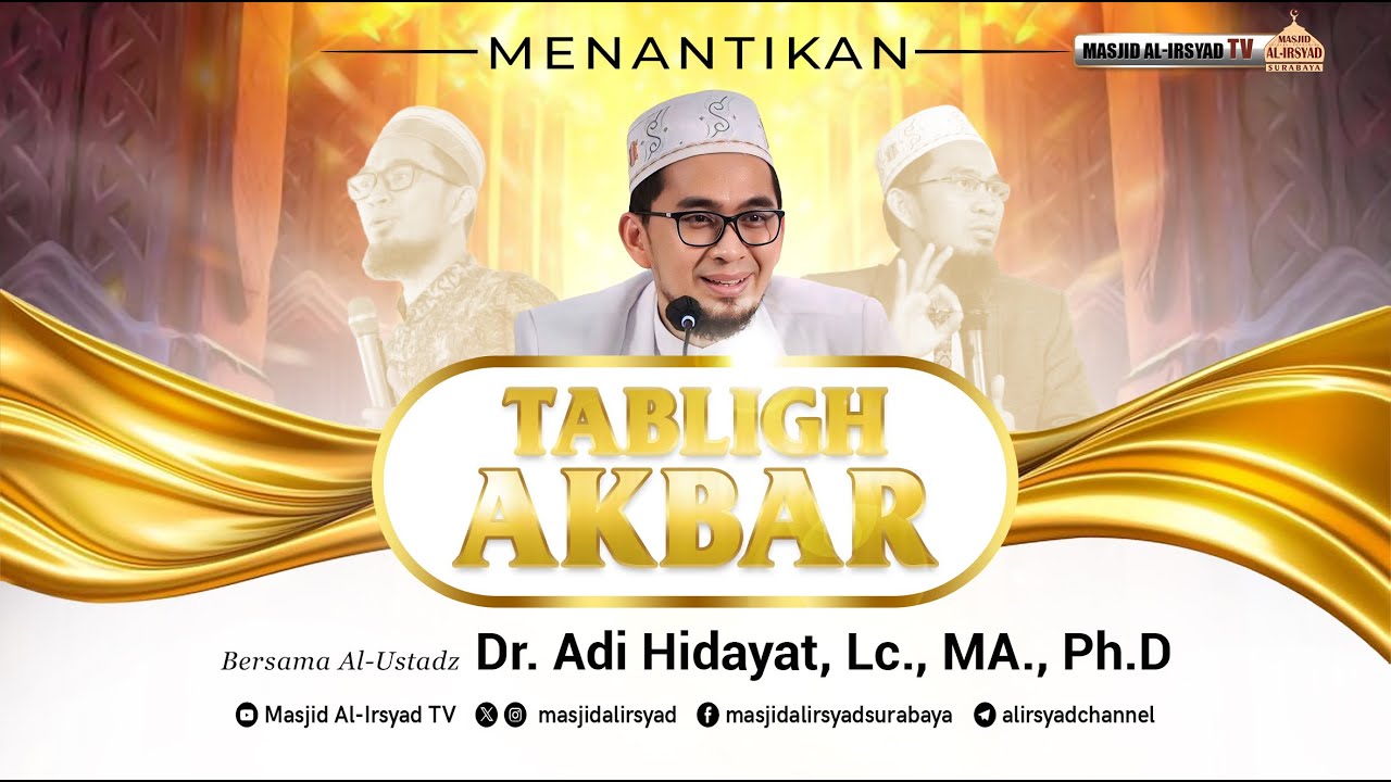 🔴 TABLIGH AKBAR DR. UST. ADI HIDAYAT, LC., MA