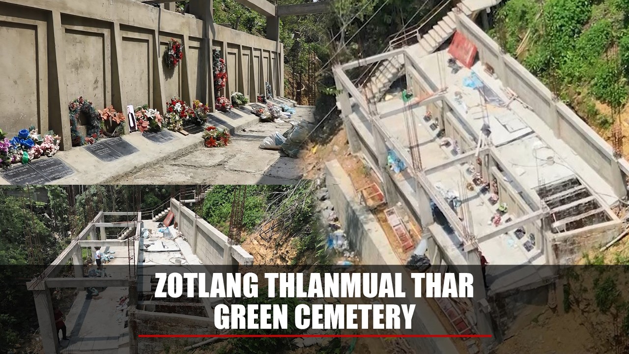 ZOTLANG THLANMUAL THAR GREEN CEMETARY