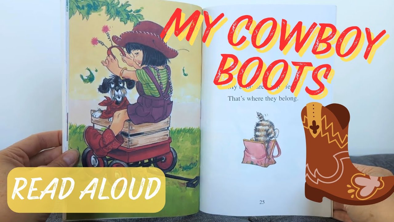 My Cowboy Boots by Crystal Bowman ~Read Aloud ~Toddler Story Time