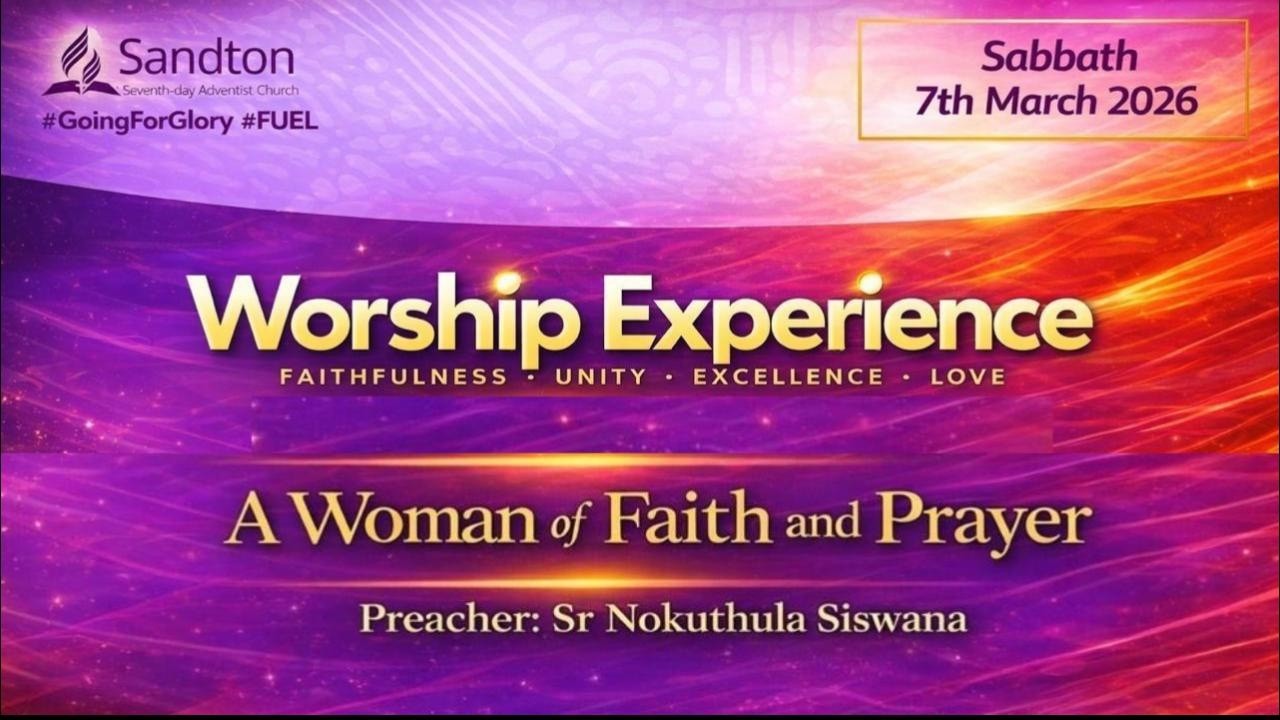 Sandton SDA Church LIVE  -  07 March 2026
