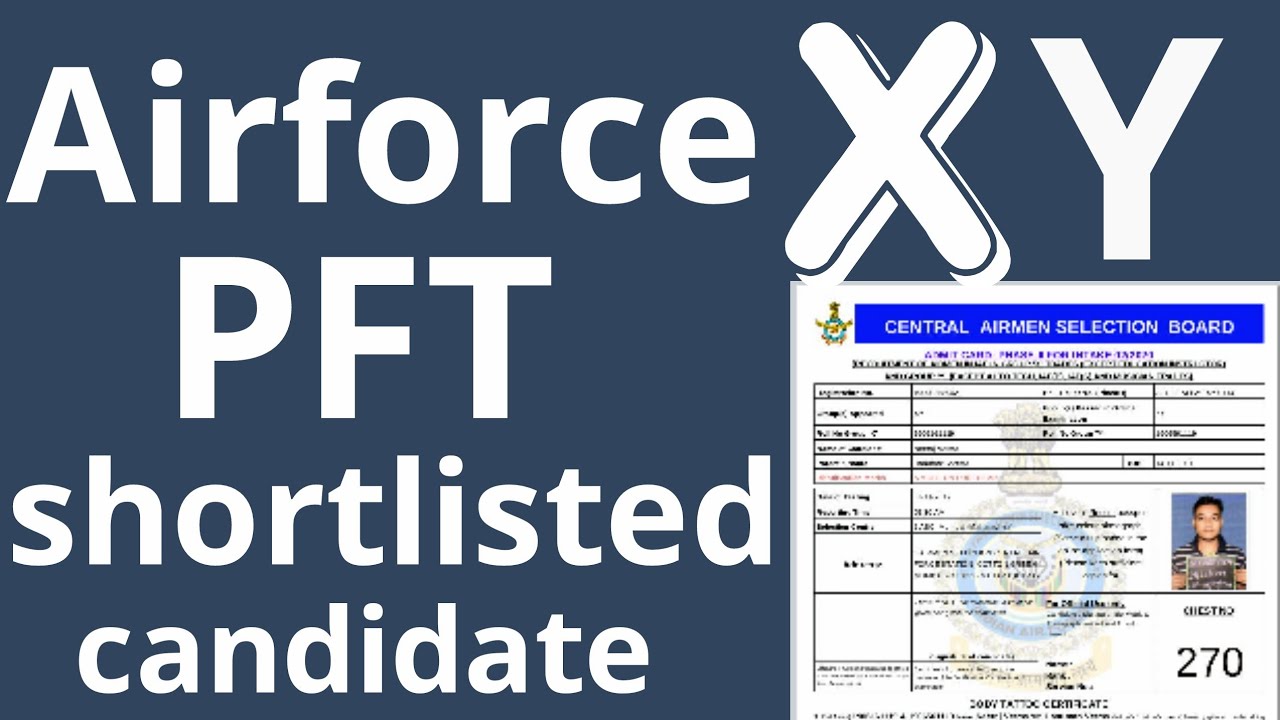 Airforce group X and Y result 2019 |  pft shortlisted  candidate |
