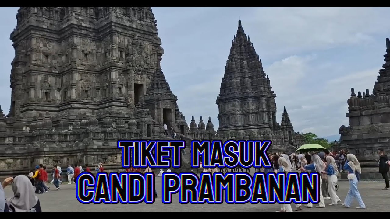 JALAN - JALAN KE PRAMBANAN - RAJA TELUSUR