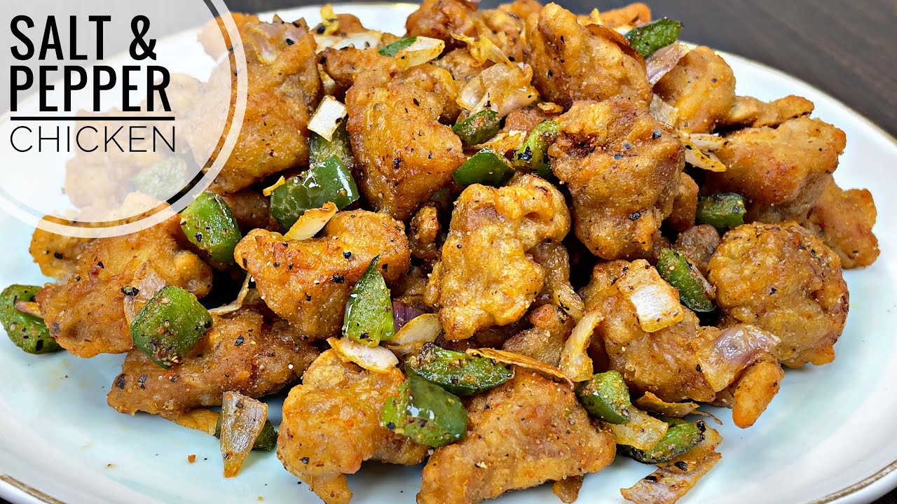 Chinese Salt And Pepper Chicken Recipe | Crispy & Flavourful- Better Than Takeout