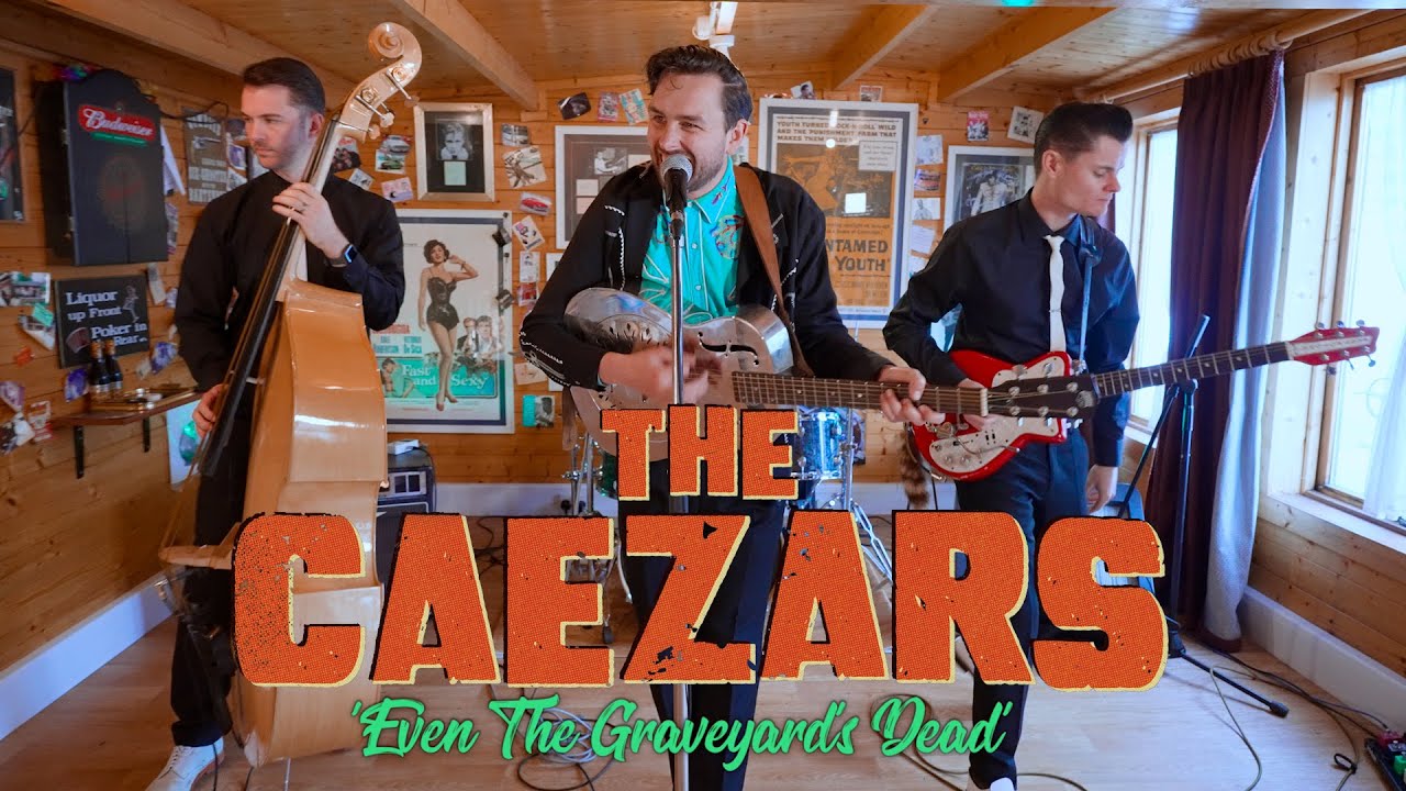 'Even The Graveyard's Dead' THE CAEZARS (The Moose Lodge) BOPFLIX sessions
