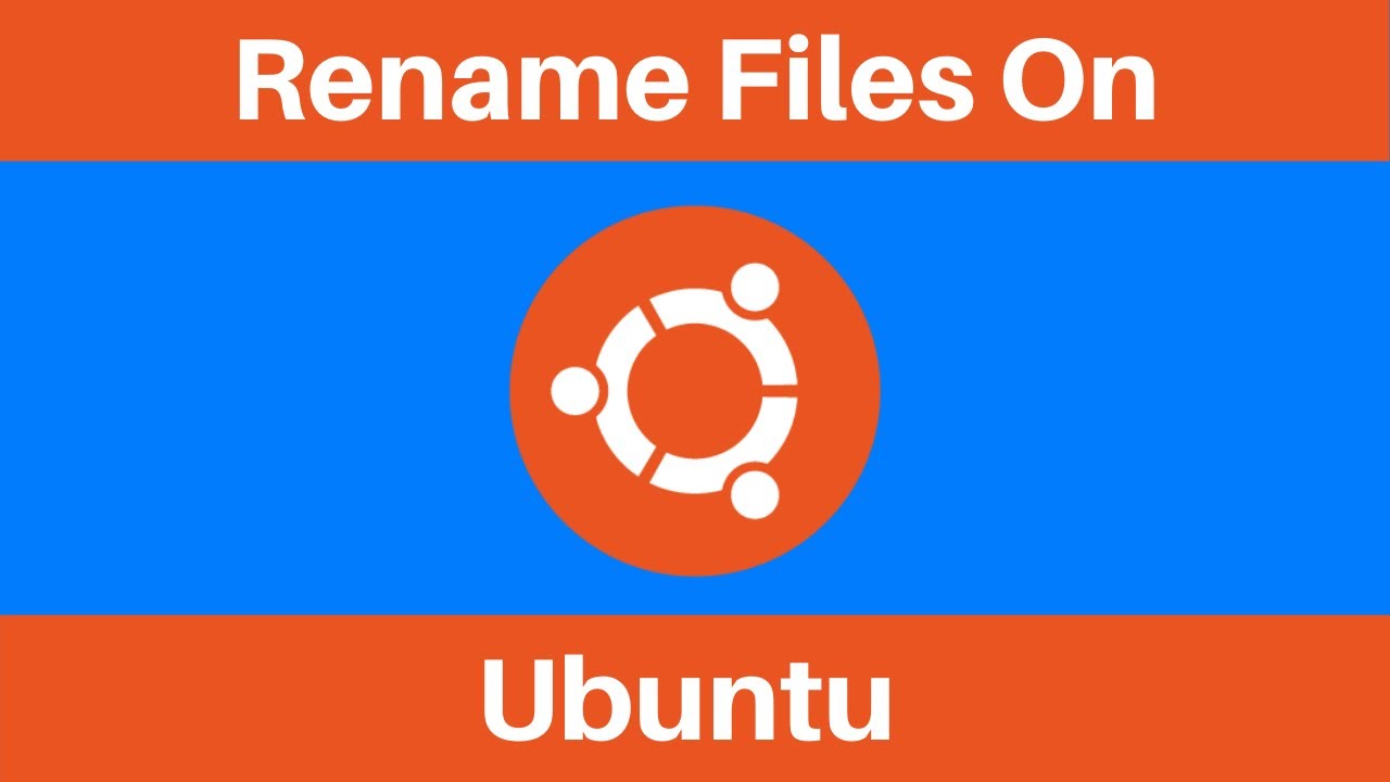 How To Rename Any File In Ubuntu Linux Terminal