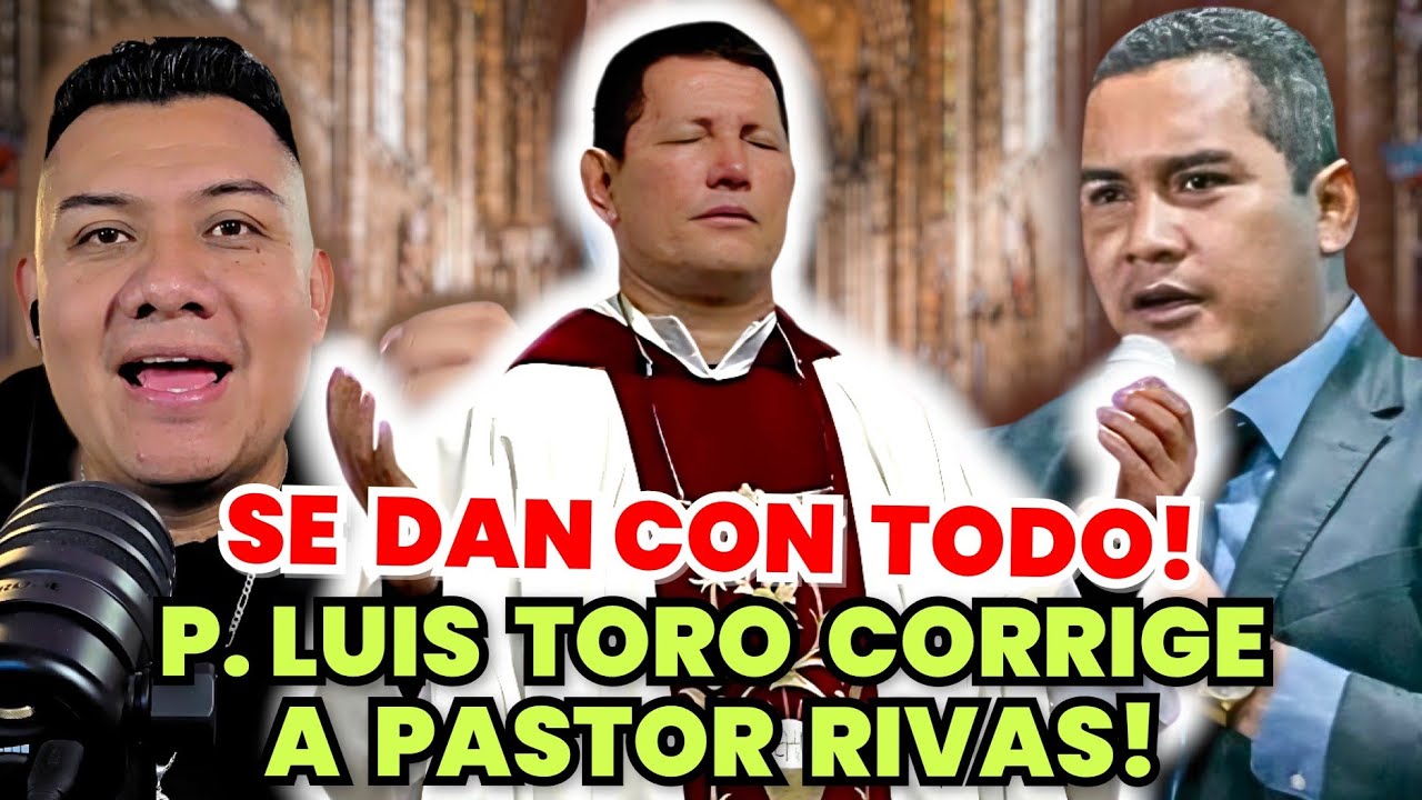 🚨SE DAN CON TODO! Padre Luis toro CORRIGE a Pastor Carlos Rivas!😨🥶😱