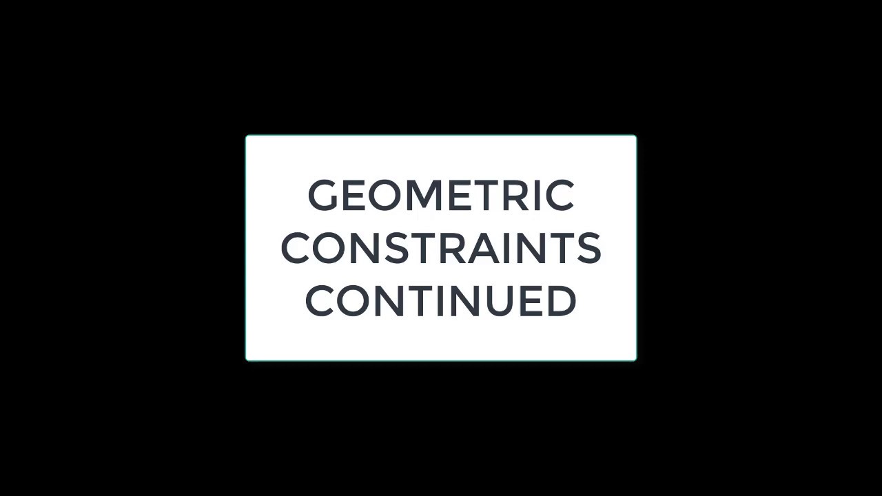 Working with Geometric Constraints in Siemens Solid Edge - Part 2
