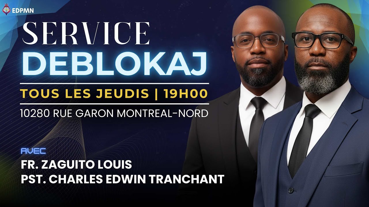 DEBLOKAJ | Service de prière | Jeudi 22 janvier 2026 | EDPMN