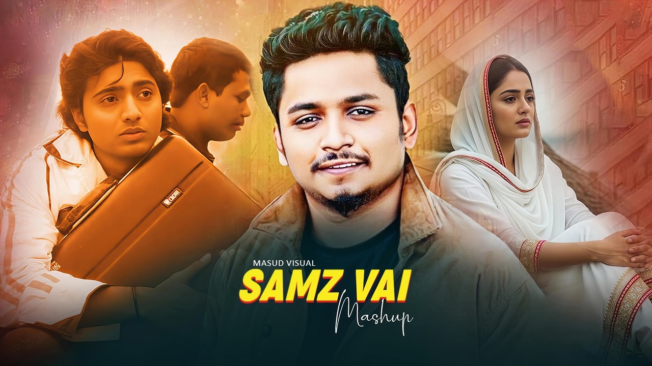 Samz Vai - Mega Mashup | Bengali Sad Song (Mashup - Part 3) Emotional Mind Songs | 2026 Hits Of Mix