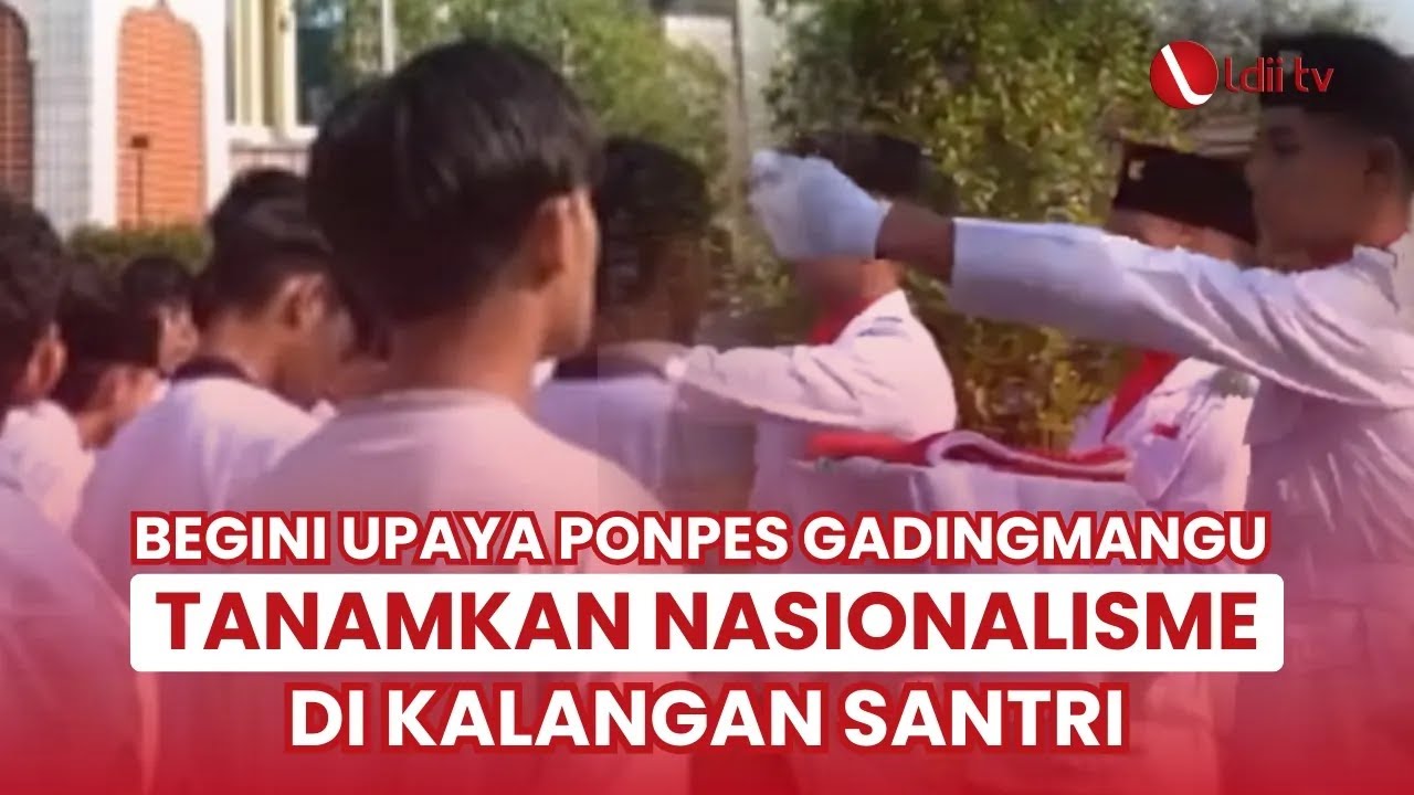 LDII TV: Ribuan Santri Ponpes Gadingmangu Helat Upacara HUT Ke-80 RI