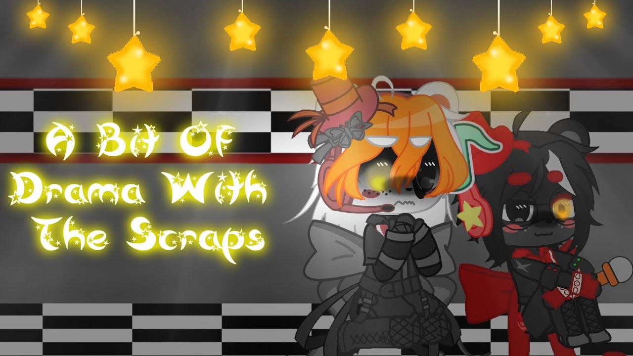 A Bit Of Drama With The Scraps||PT 1||Lefty||MY AU
