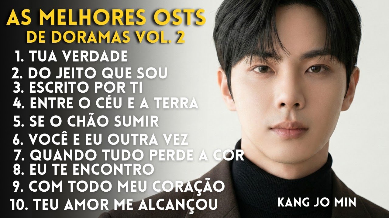 🙏🏻 KANG JO MIN 2026 - As Melhores OSTs Gospel de Doramas | Louvores que Acalma a alma.