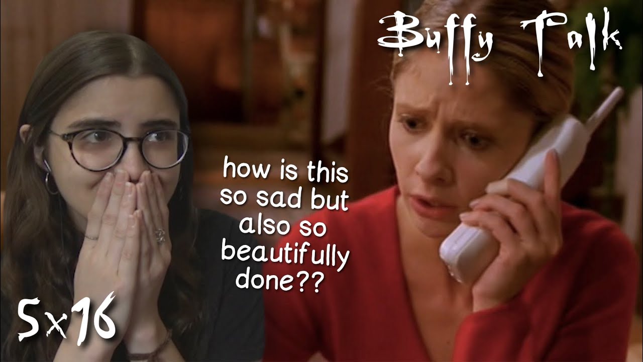 Buffy the Vampire Slayer Talk || s5e16 
