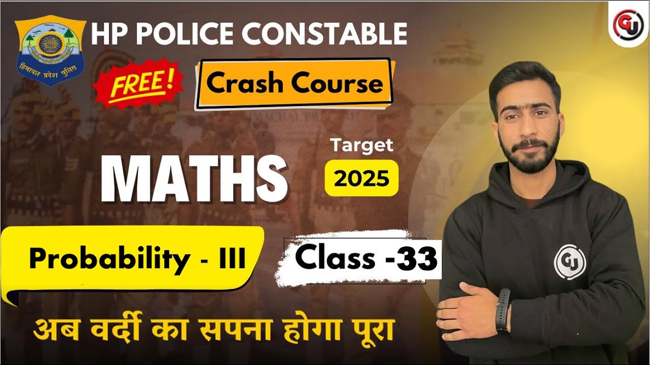 Probability - III || Maths || HP Police Constable Exam 2025 || Free Crash Course