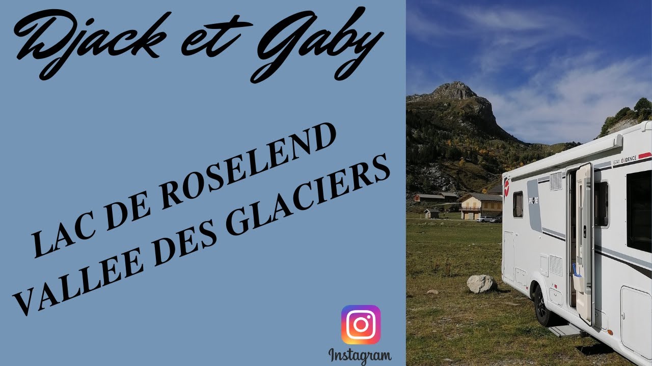 Lac de Roselend et vallée des glaciers en camping car #14 #campingcar #vanlife #camper