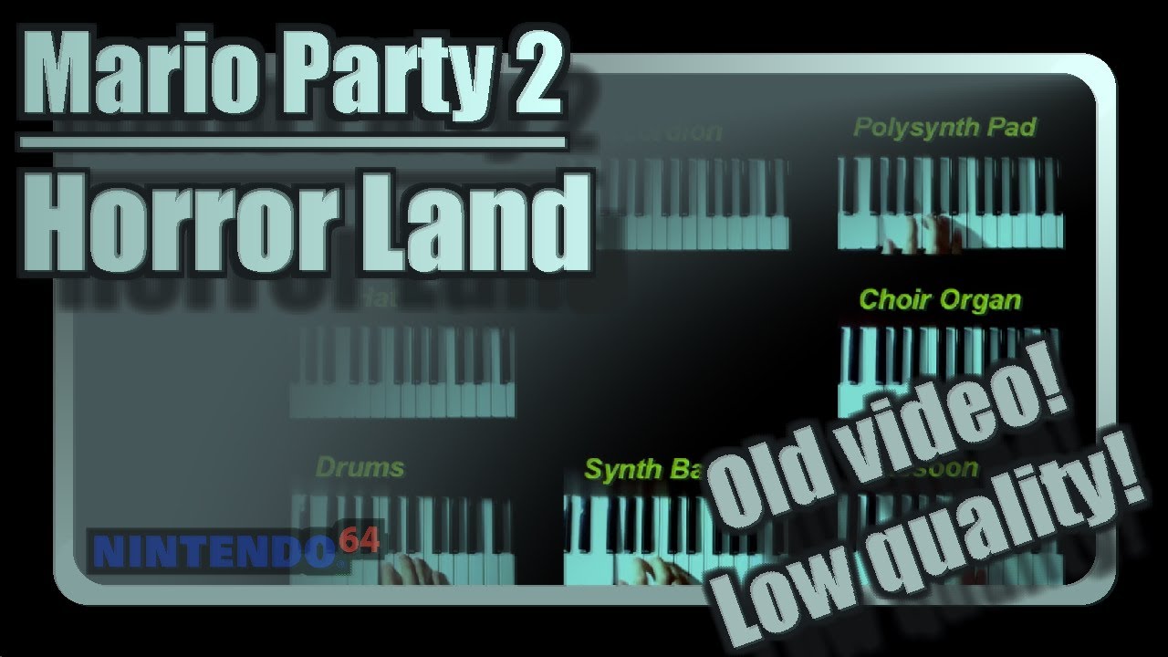 Horror Land (Mario Party 2, N64) - All tracks on keyboard
