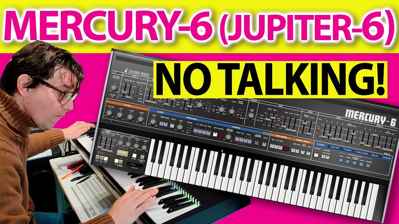 🔥🎹 Mercury-6 Synth (Jupiter-6) Cherry Audio | No Talking Sounds Demo | @AGDugros
