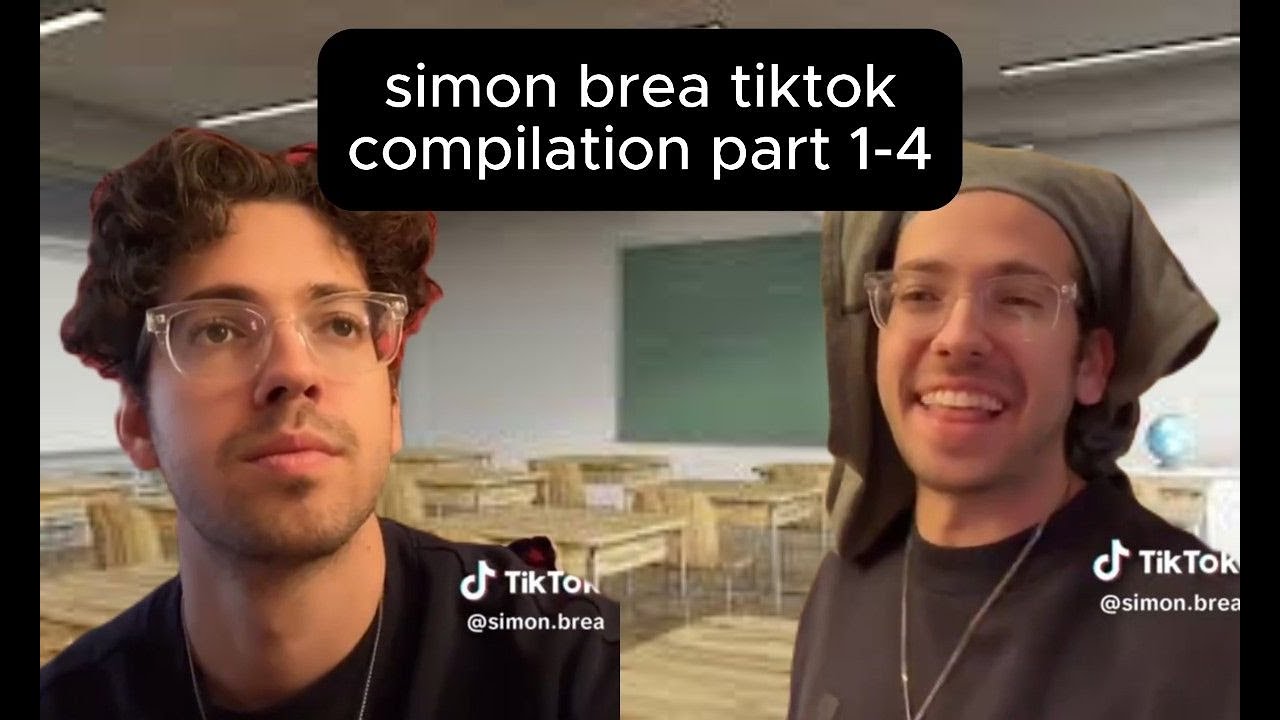 simon brea tiktok compilation part 1-4