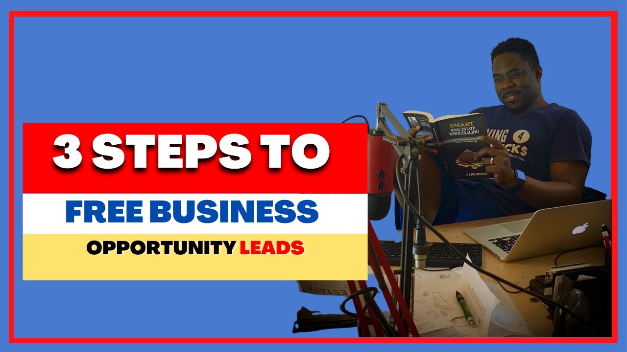How to Get Business Opportunity Leads For FREE in 3 Steps