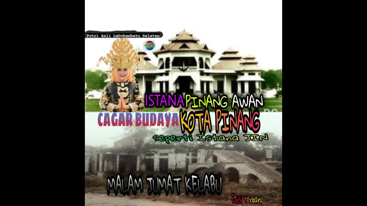 KISAH NYATA‼️ MISTERI ISTANA PINANG AWAN SAMPAI SEKARANG BELUM TERPECAHKAN ⁉️