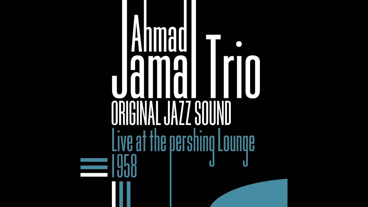 Ahmad Jamal Trio - It Might as Well Be Spring (Live)