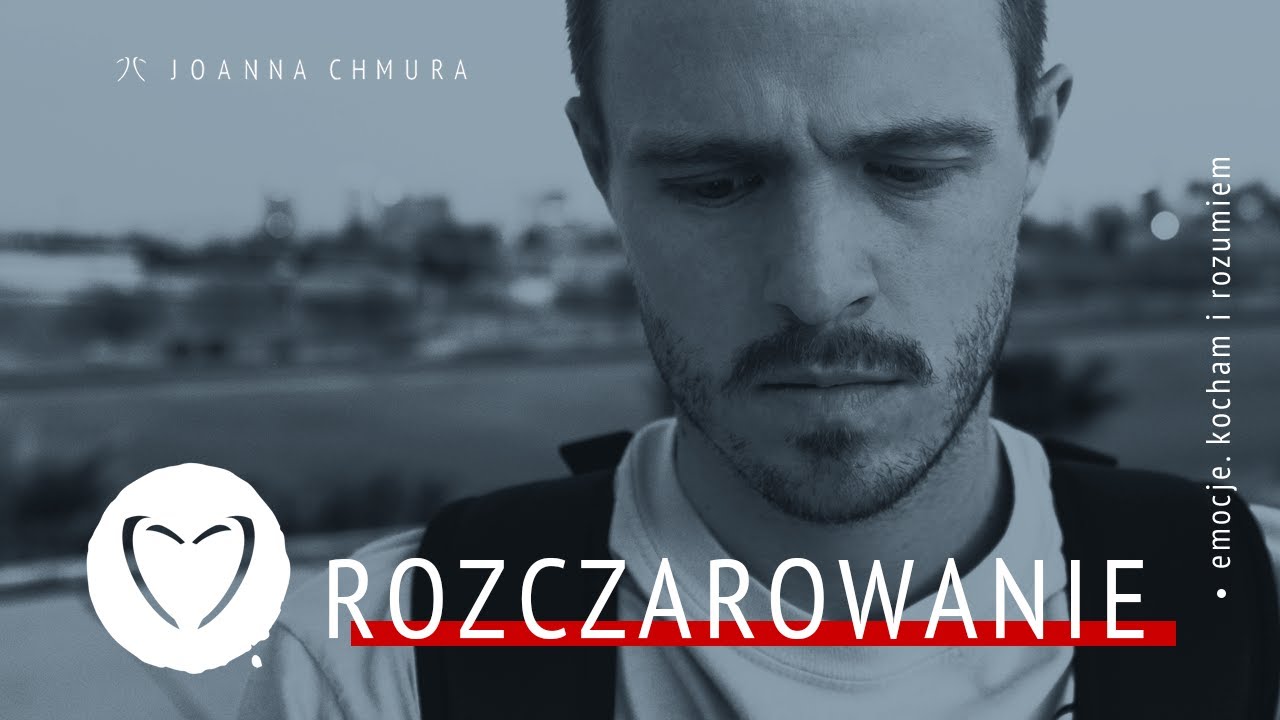 Emocje Kocham i Rozumiem #20 - Jak się nie rozczarować?