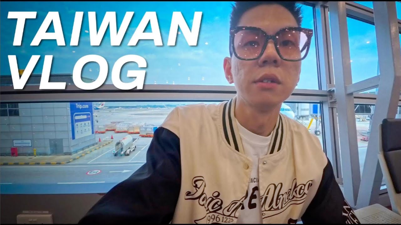 Taiwan Vlog 1