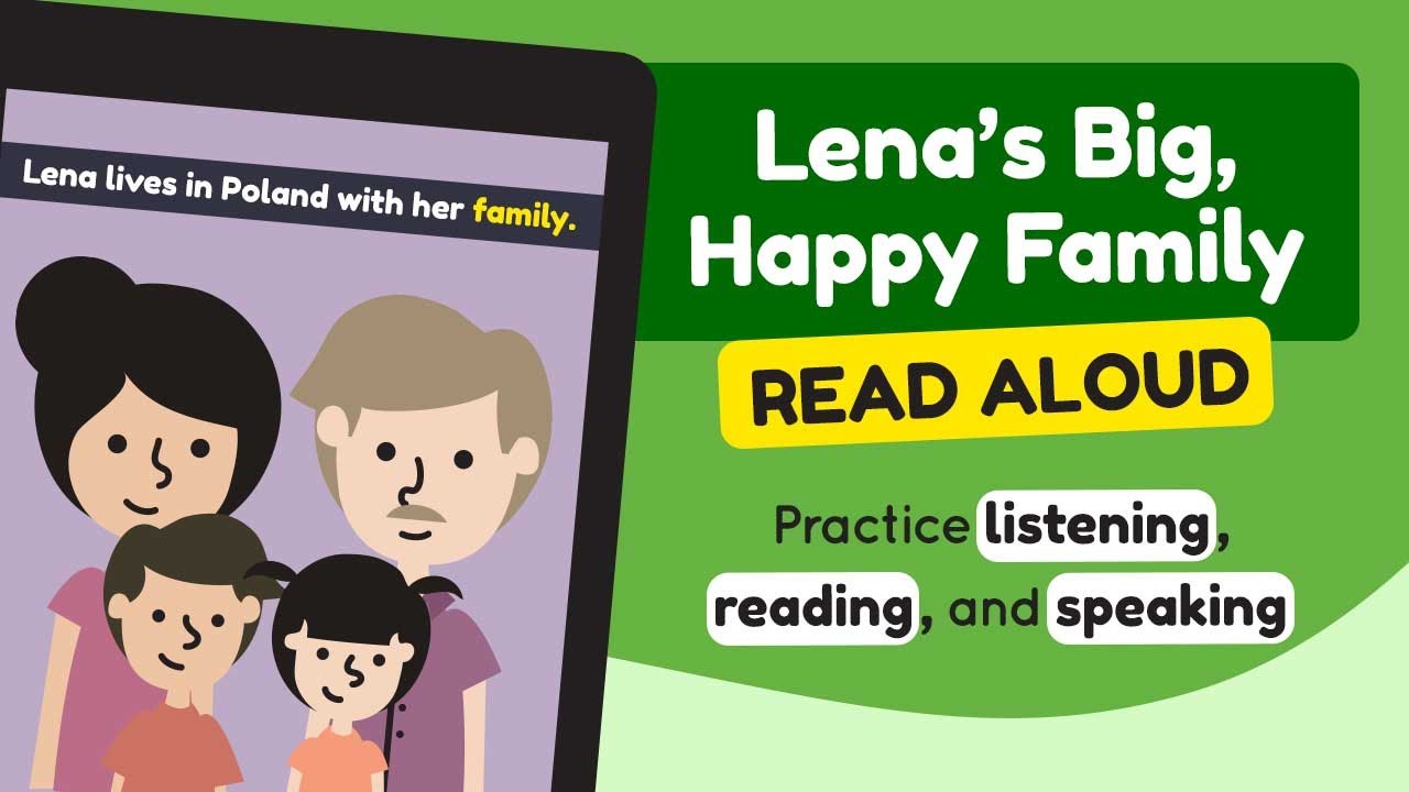 Lena's Big, Happy Family &ndash; Reading Lesson