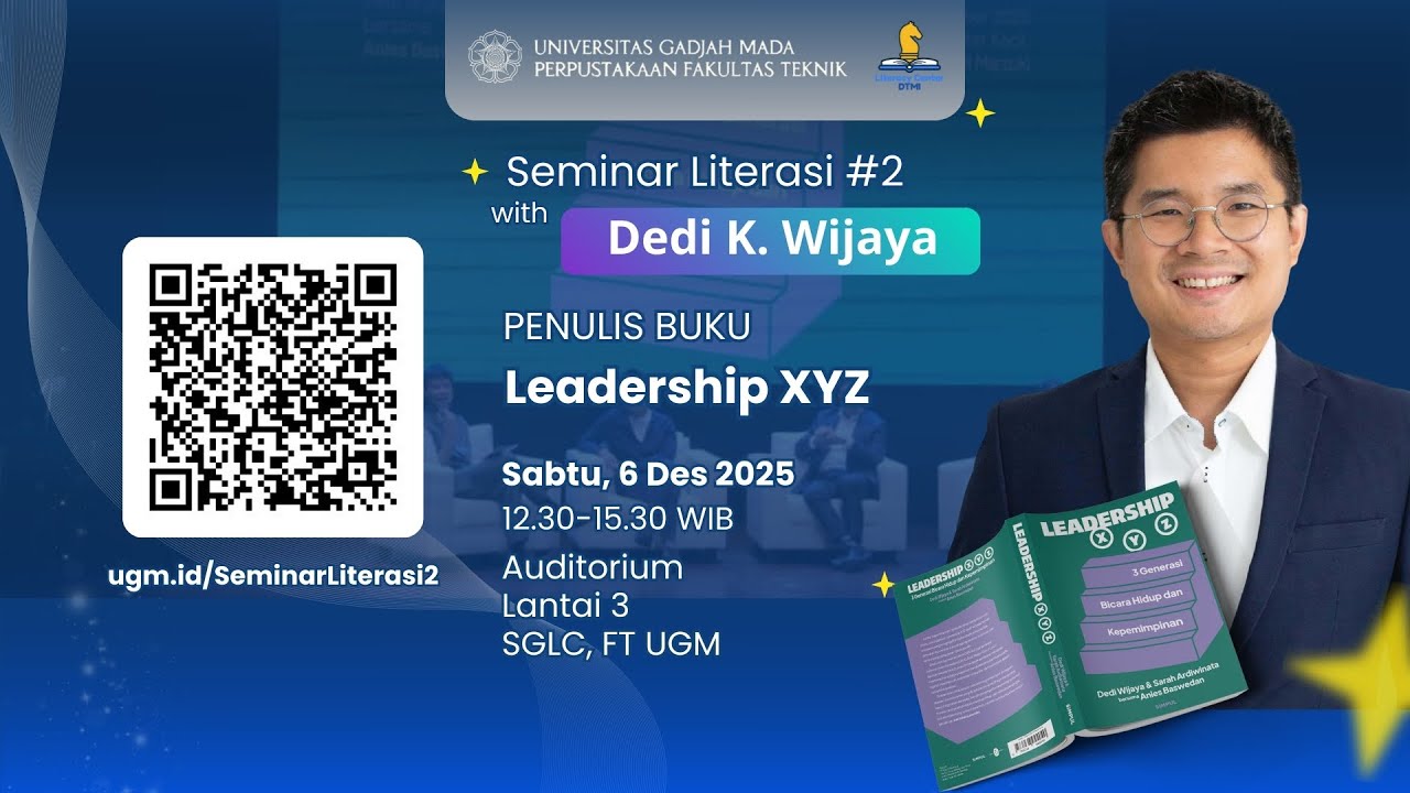 Seminar Literasi dan Bedah Buku dengan judul Leadership XYZ bersama Dedi Wijaya dan Sarah Ardiwinata