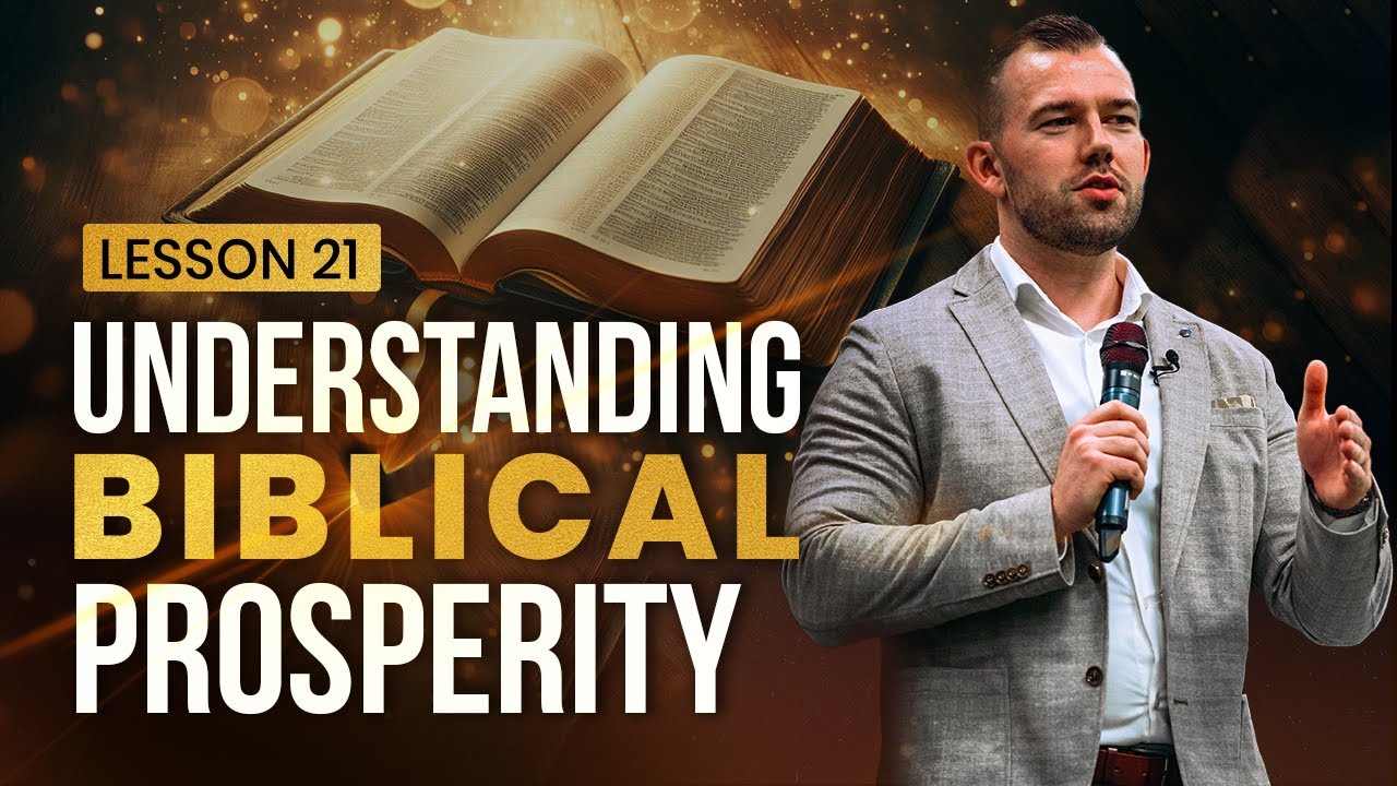 Understanding Biblical Prosperity - IPBS Lesson 21