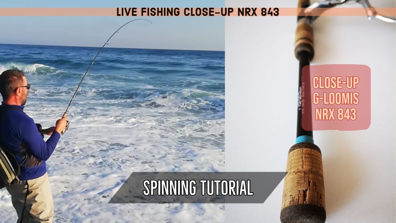 G-LOOMIS NRX 843 SPINNING inshore  - close-up - descrizione completa e dettagliata DELLA CANNA