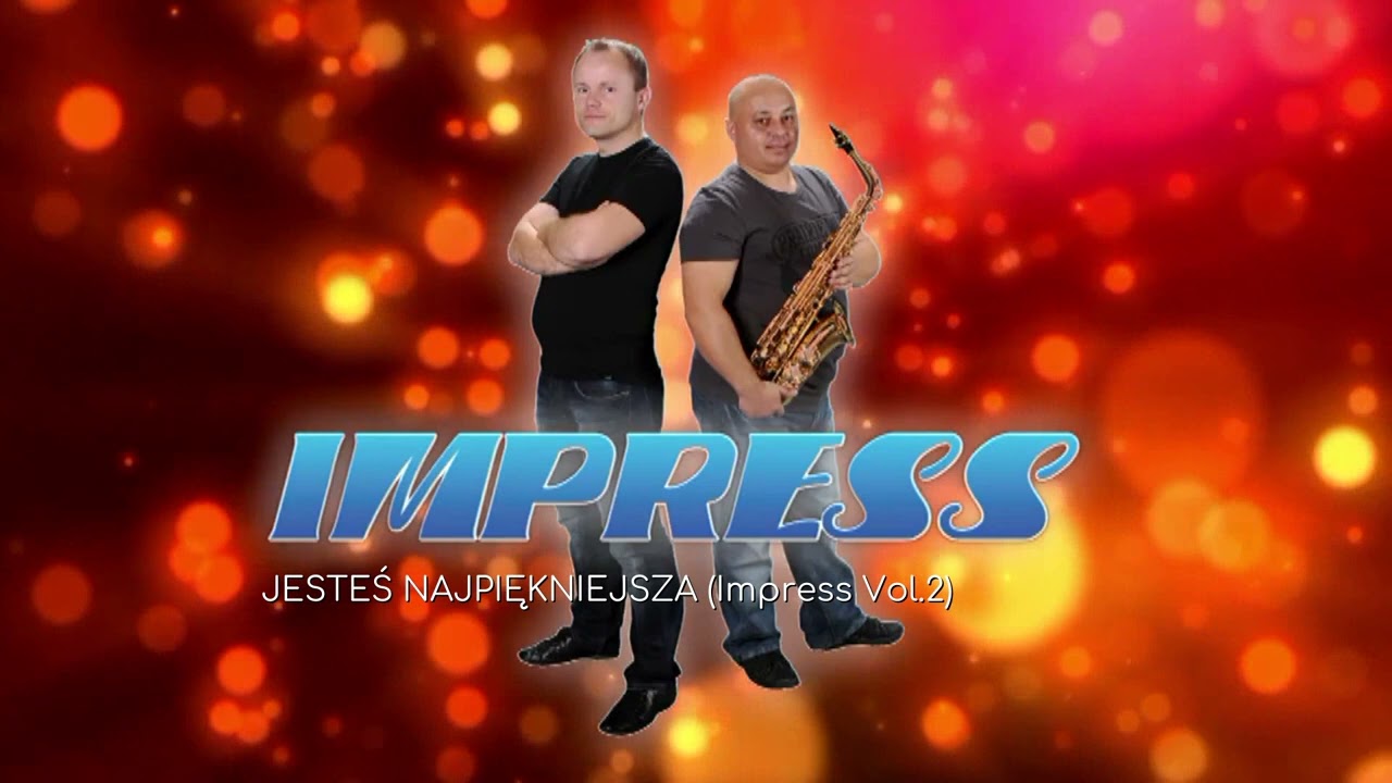 Impress - Jesteś najpiękniejsza (Impress Vol.2)